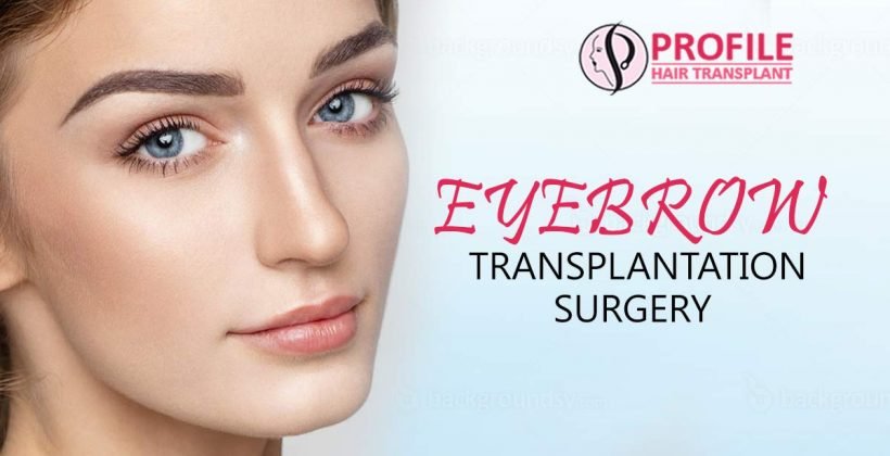 Eyebrow Hair Transplant in Moga | Hair Transplantation Cost in Moga