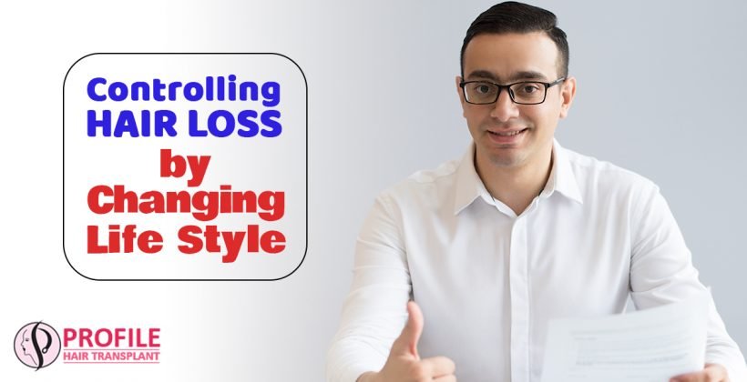 Controlling Hair Loss by changing Lifestyle