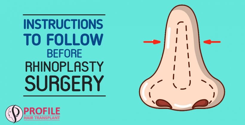 Instructions to Follow Before Rhinoplasty Surgery